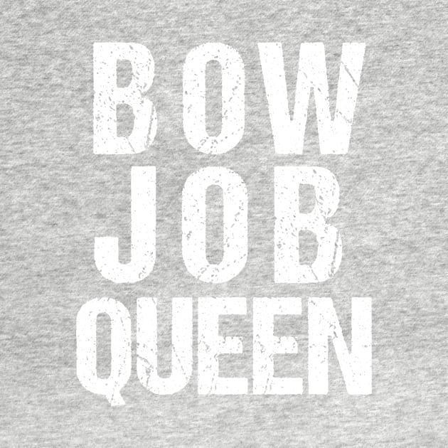 Archery T Shirt for Women | Pink Bow Job Queen Pun by TellingTales